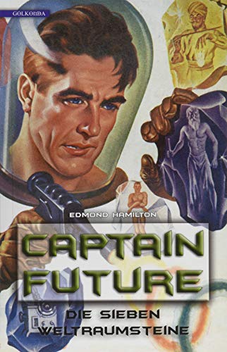 Captain Future 5: Die sieben Weltraumsteine von Golkonda Verlag